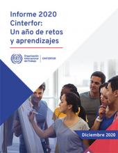 Informe 2020 Cinterfor: un año de retos y aprendizajes Informe 2020 Cinterfor: un año de retos y aprendizajes